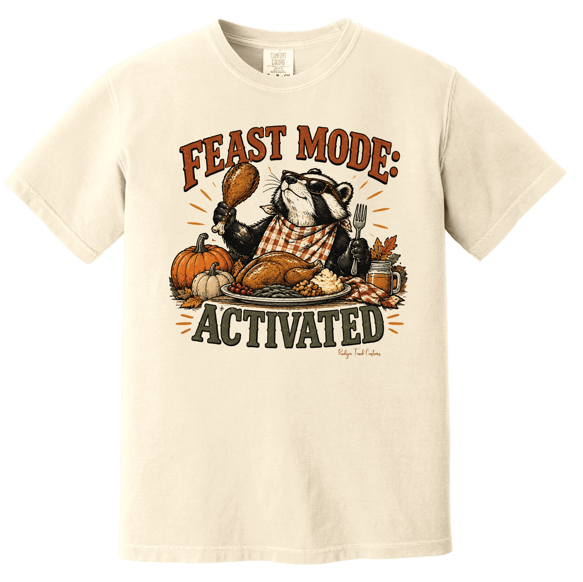Feast Mode Tshirt