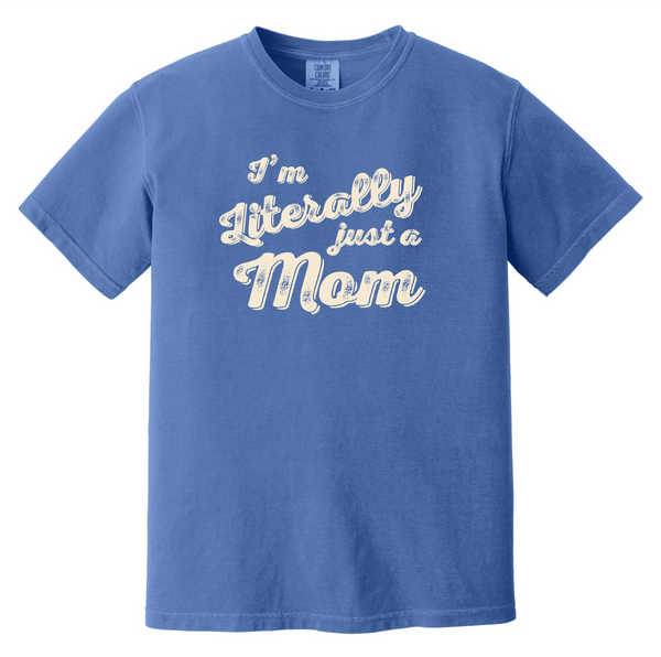 Literally just a Mom